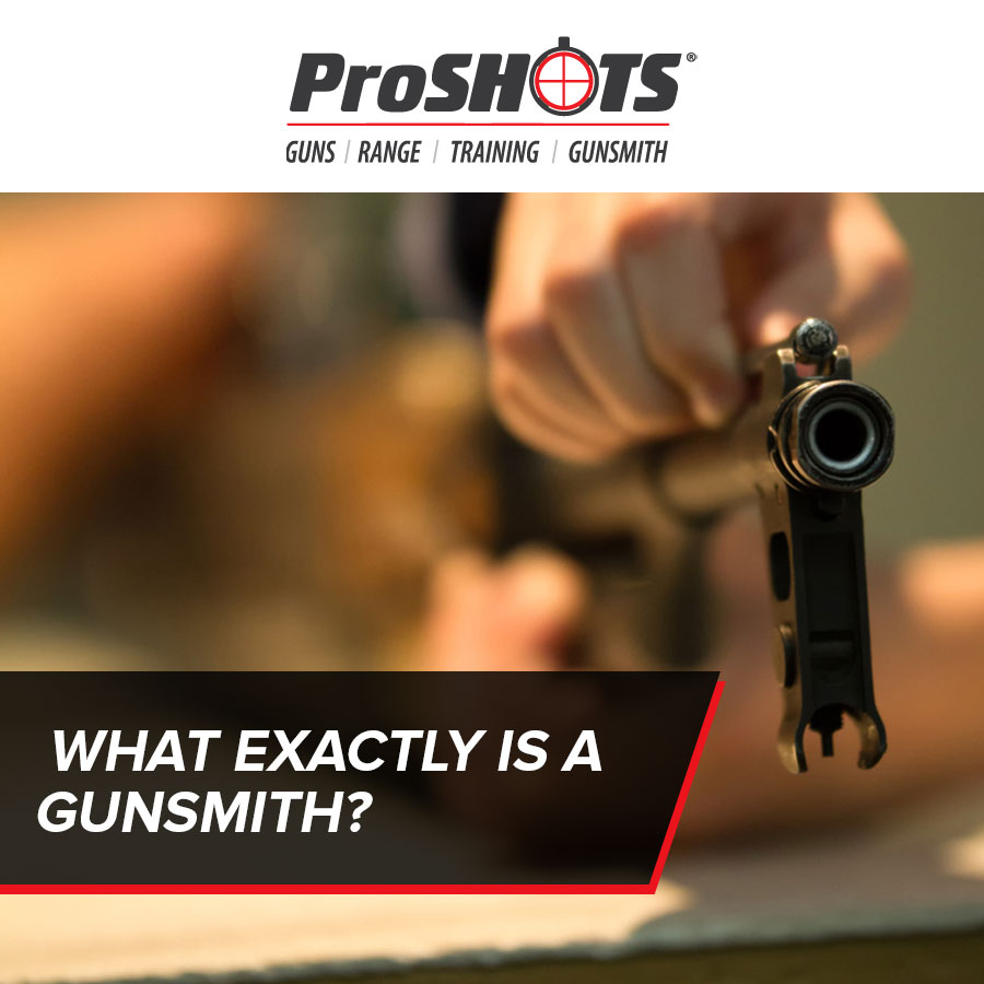 What Exactly is a Gunsmith?