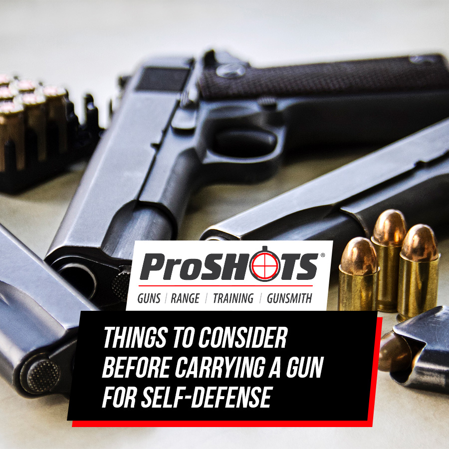 Things to Consider Before Carrying a Gun for Self-Defense